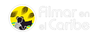 Filmar en el Caribe